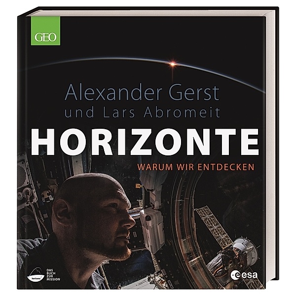 Horizonte, Alexander Gerst, Lars Abromeit
