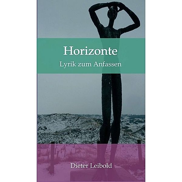 Horizonte, Dieter Leibold
