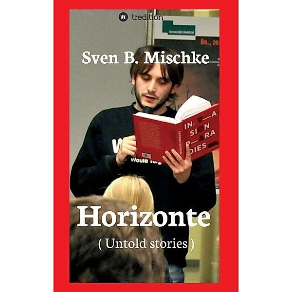 Horizonte, Sven B. Mischke