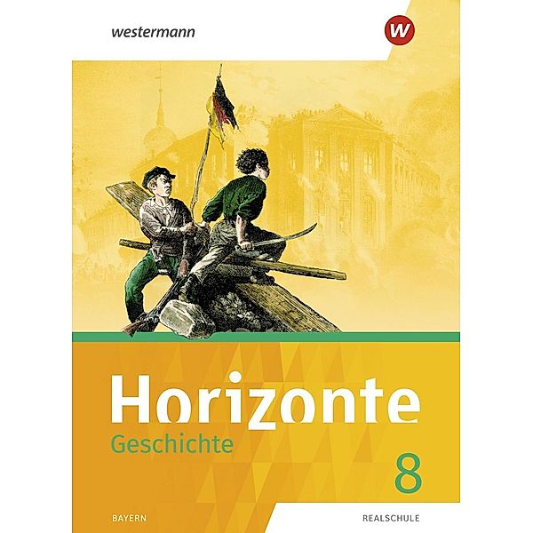 Horizonte - Geschichte: Ausgabe 2018 für Realschulen in Bayern, m. 1 Buch, m. 1 Online-Zugang