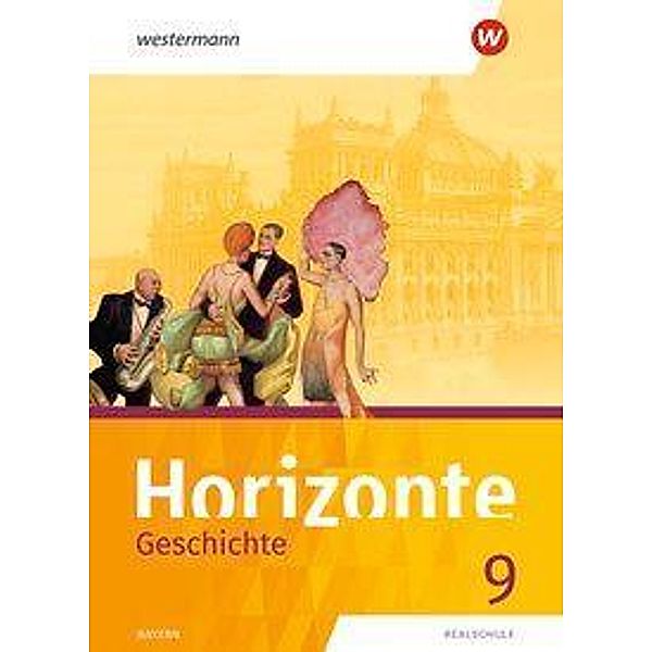 Horizonte - Geschichte: Ausgabe 2018 für Realschulen in Bayern, m. 1 Buch, m. 1 Online-Zugang