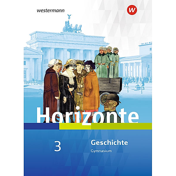 Horizonte - Geschichte für Nordrhein-Westfalen und Schleswig-Holstein - Ausgabe 2019