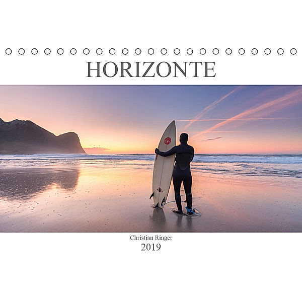 Horizonte (Tischkalender 2019 DIN A5 quer), Christian Ringer