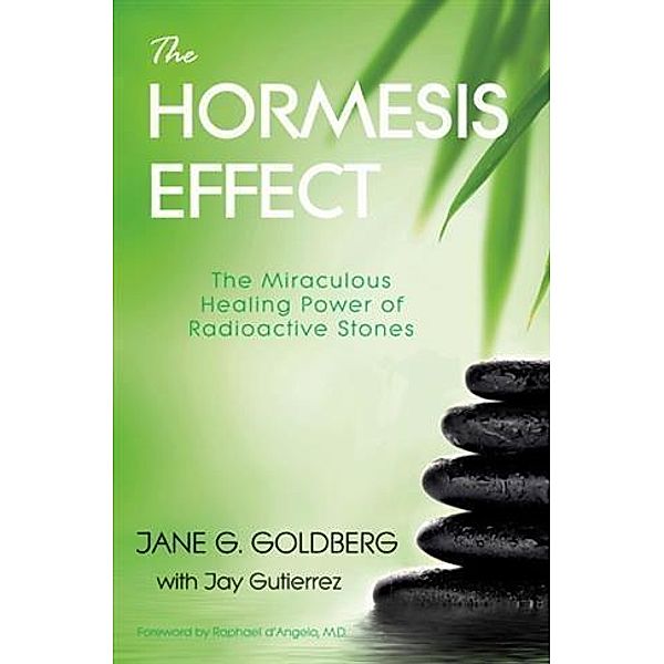 Hormesis Effect, Jane G. Goldberg