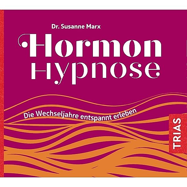 Hormon-Hypnose,Audio-CD, MP3, Susanne Marx