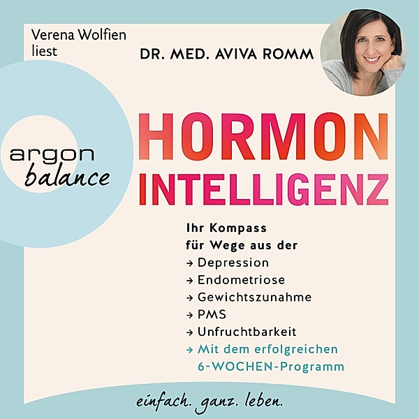 Hormon-Intelligenz, Dr. med. Aviva Romm