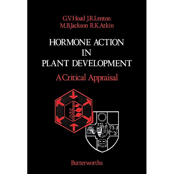 Hormone Action in Plant Development - A Critical Appraisal, G. V. Hoad, J. R. Lenton, M. B. Jackson
