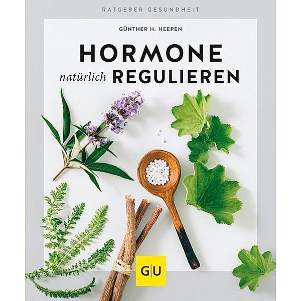 Hormone natürlich regulieren, Günther H. Heepen