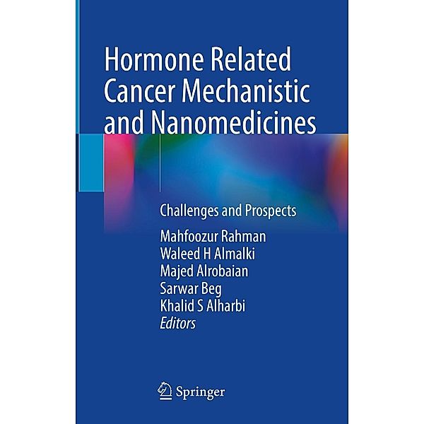 Hormone Related Cancer Mechanistic and Nanomedicines