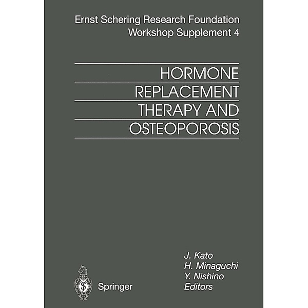 Hormone Replacement Therapy and Osteoporosis / Ernst Schering Foundation Symposium Proceedings Bd.4