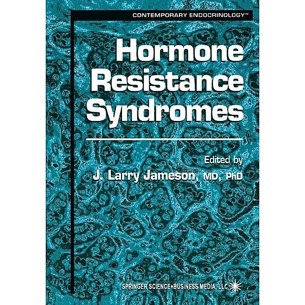 Hormone Resistance Syndromes / Contemporary Endocrinology Bd.14