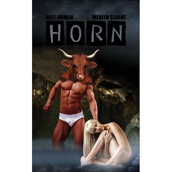 Horn (Half-Human), Merlyn Sloane