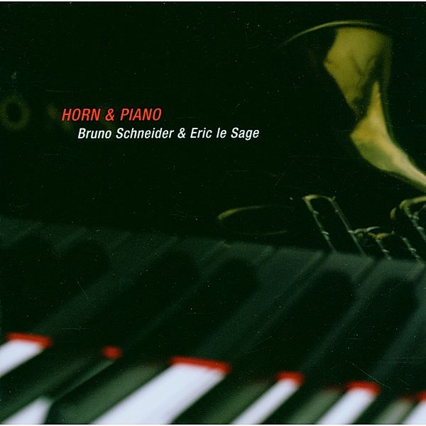 Horn & Piano, Bruno Schneider, Eric Le Sage