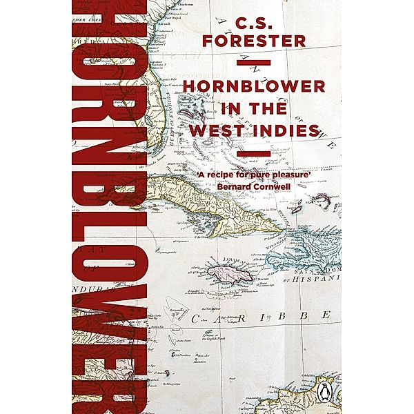 Hornblower in the West Indies / A Horatio Hornblower Tale of the Sea Bd.10, C. S. Forester