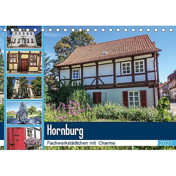 Hornburg Fachwerkstädtchen mit Charme (Tischkalender 2021 DIN A5 quer), Anke Fietzek