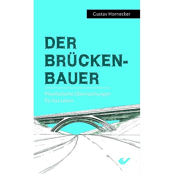 Hornecker, G: Brückenbauer, Gustav Hornecker