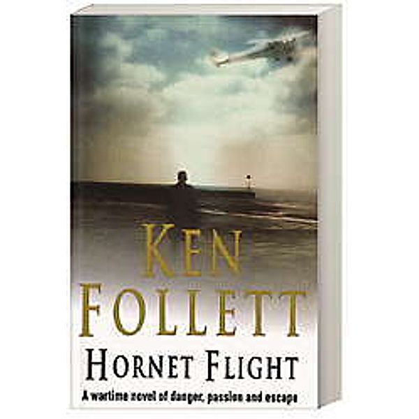 Hornet Flight, Ken Follett