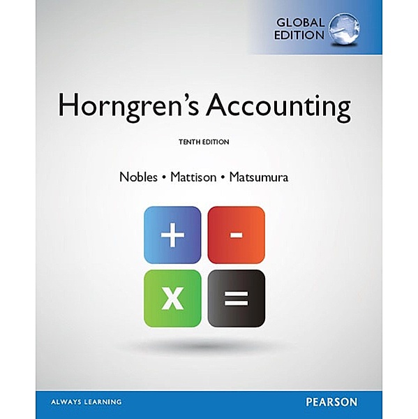 Horngren's Accounting PDF eBook, Global Edition, Tracie L. Miller-Nobles, Brenda Mattison, Ella Mae Matsumura