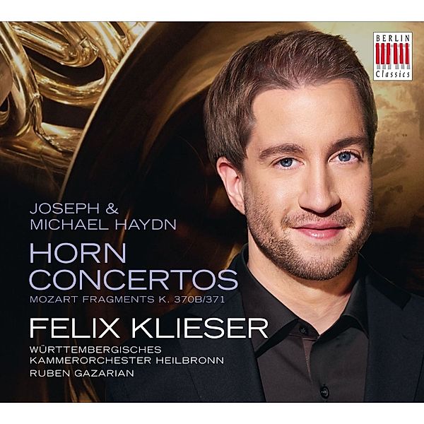 Hornkonzerte, Joseph Haydn, Michael Haydn, Wolfgang Amadeus Mozart