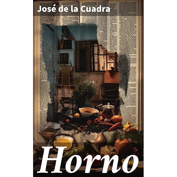 Horno, José de la Cuadra