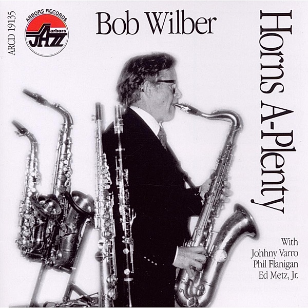 Horns A Plenty, Bob Wilber