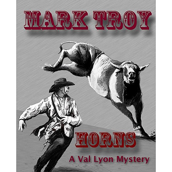 Horns / Mark Troy, Mark Troy