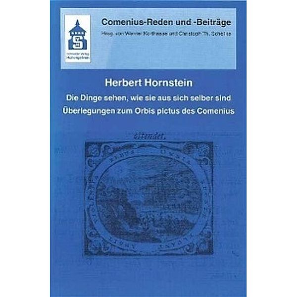 Hornstein, H: Dinge sehen, wie sie aus sich selber sind, Herbert Hornstein