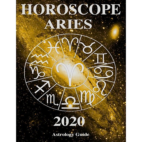 Horoscope 2020 - Aries, Astrology Guide