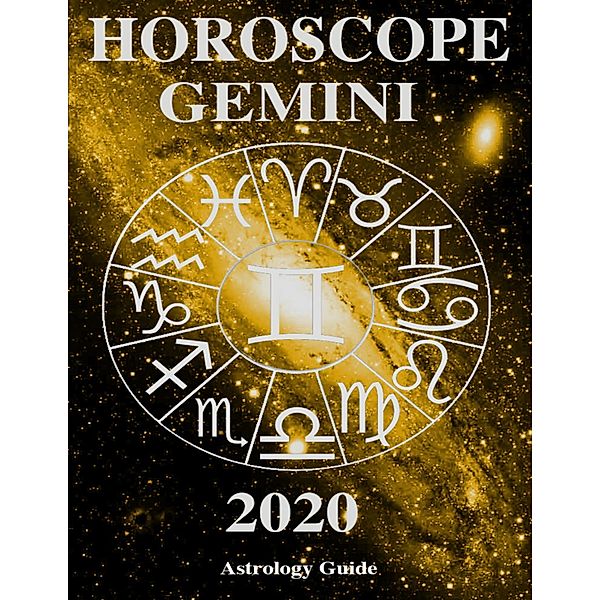 Horoscope 2020 - Gemini, Astrology Guide
