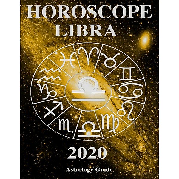 Horoscope 2020 - Libra, Astrology Guide