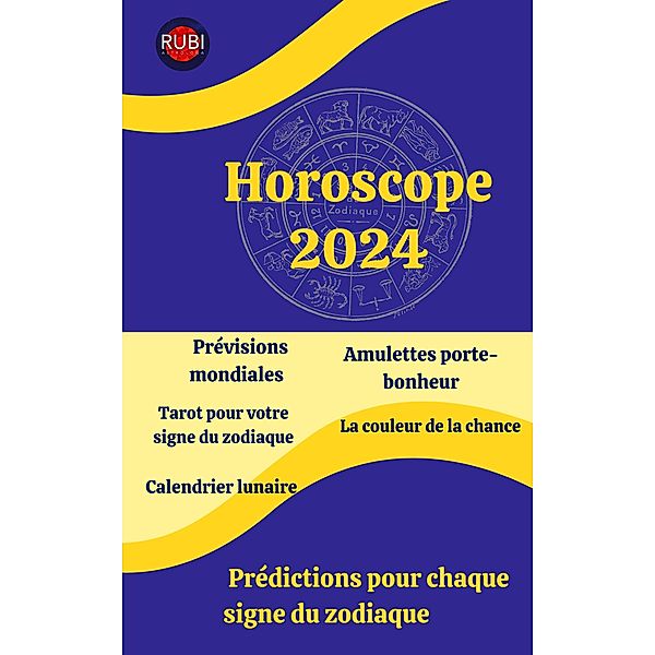Horoscope 2024, Alina A Rubi, Angeline A. Rubi
