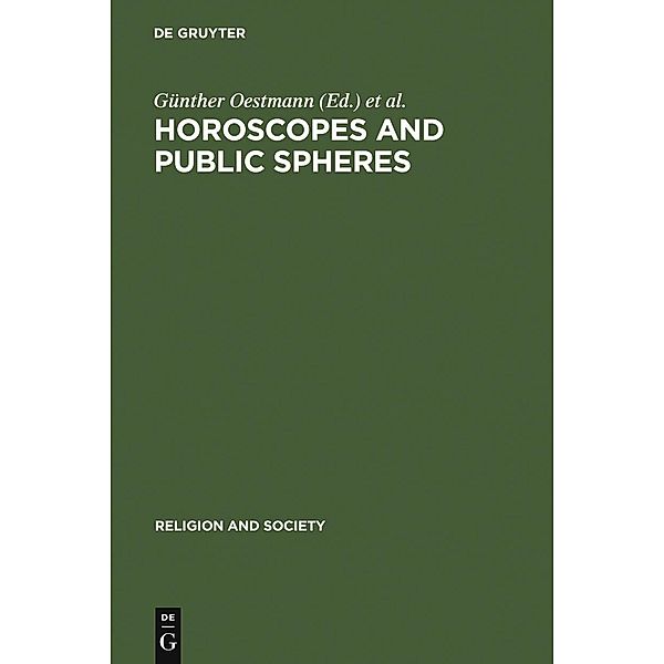 Horoscopes and Public Spheres / Religion and Society Bd.42