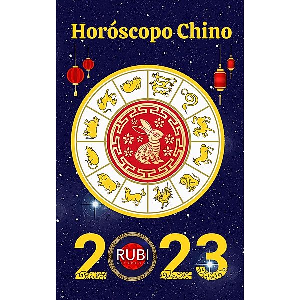 Horóscopo Chino 2023, Rubi Astrologa