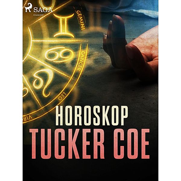 Horoskop, TUCKER COE