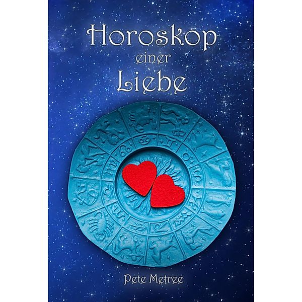 Horoskop einer Liebe, Pete Metree