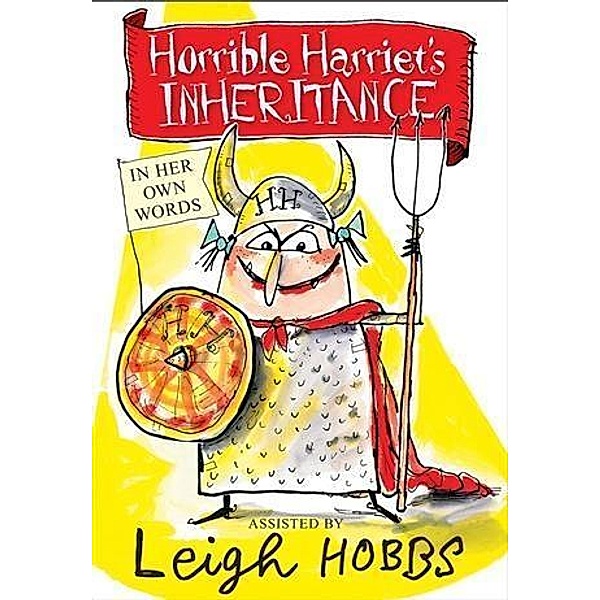 Horrible Harriet's Inheritance, Leigh Hobbs