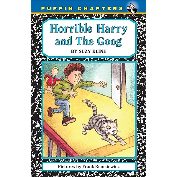 Horrible Harry and the Goog / Horrible Harry Bd.18, Suzy Kline