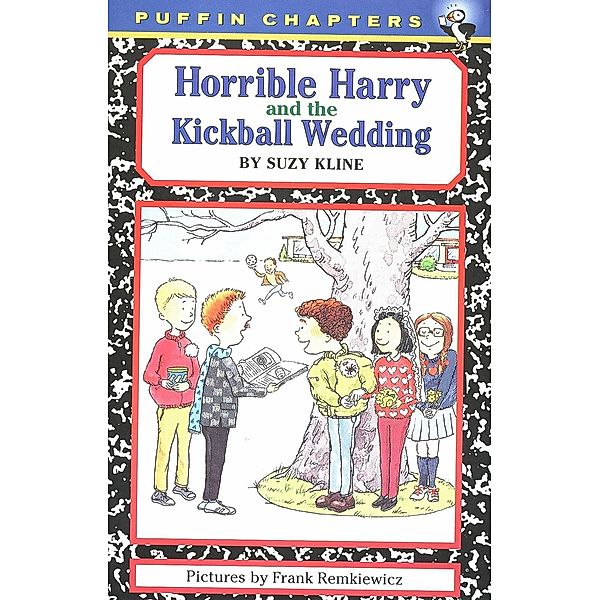 Horrible Harry and the Kickball Wedding / Horrible Harry Bd.7, Suzy Kline