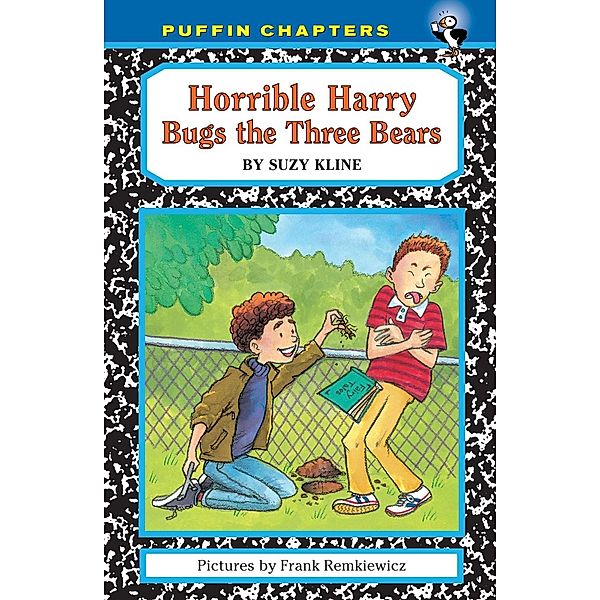 Horrible Harry Bugs the Three Bears / Horrible Harry Bd.22, Suzy Kline