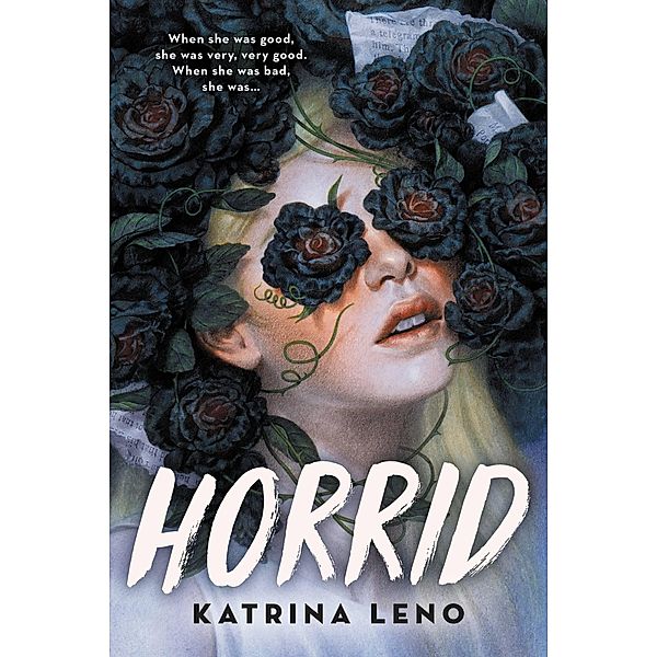 Horrid, Katrina Leno