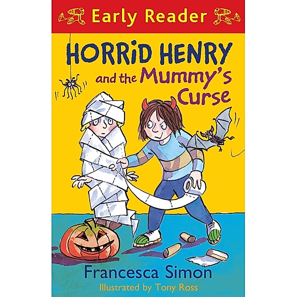 Horrid Henry and the Mummy's Curse / Horrid Henry Early Reader Bd.31, Francesca Simon