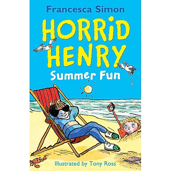 Horrid Henry Summer Fun / Horrid Henry Bd.1, Francesca Simon
