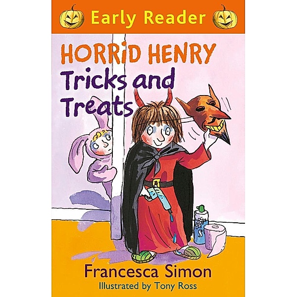 Horrid Henry Tricks and Treats / Horrid Henry Early Reader Bd.10, Francesca Simon