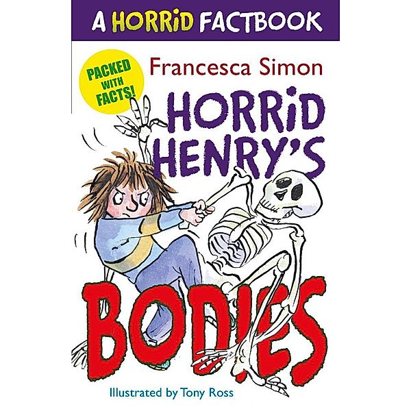 Horrid Henry's Bodies / Horrid Henry Bd.1, Francesca Simon
