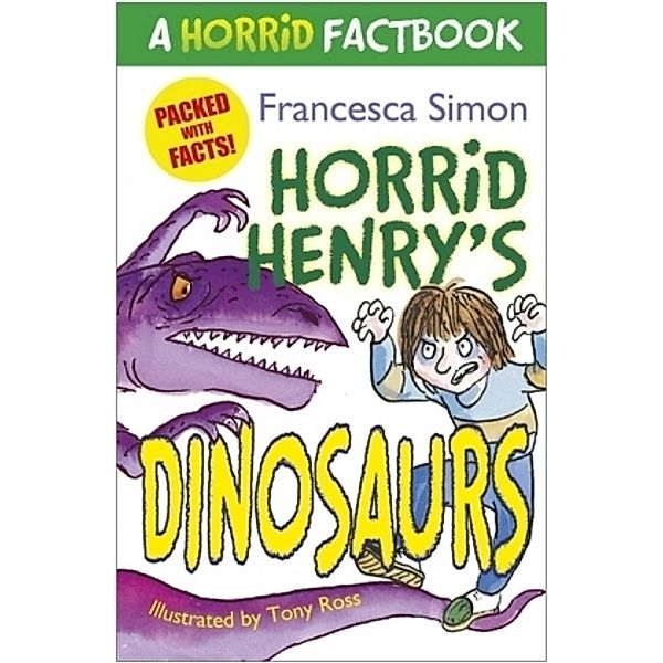 Horrid Henry's Dinosaurs, Francesca Simon