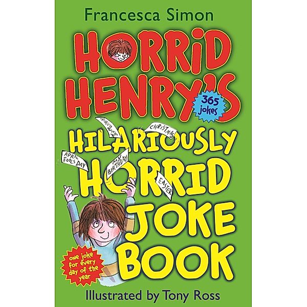 Horrid Henry's Hilariously Horrid Joke Book / Horrid Henry Bd.1, Francesca Simon