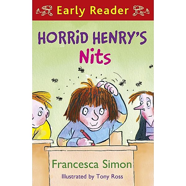 Horrid Henry's Nits / Horrid Henry Early Reader Bd.2, Francesca Simon