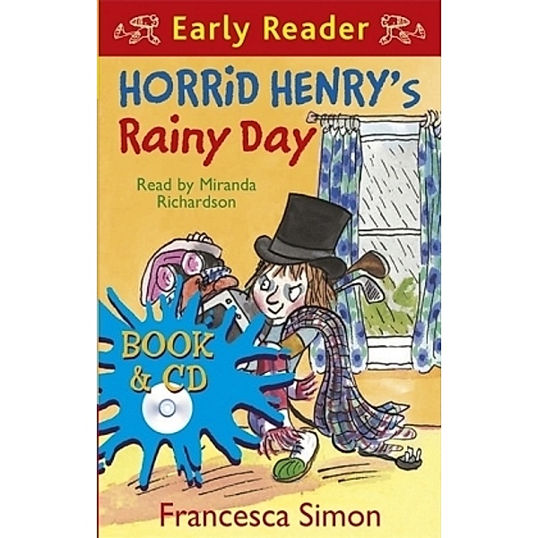 Horrid Henry's Rainy Day, m.  Buch, m.  Audio-CD, Francesca Simon