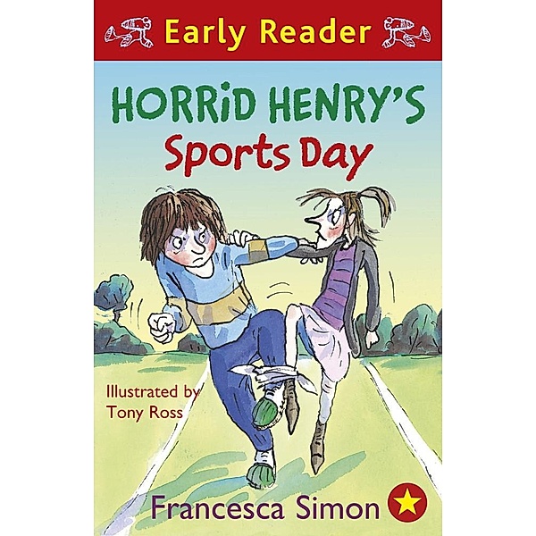 Horrid Henry's Sports Day / Horrid Henry Early Reader Bd.15, Francesca Simon