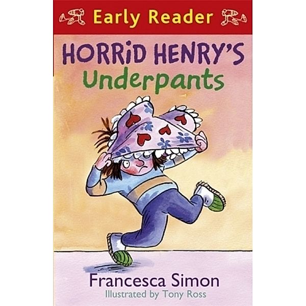 Horrid Henry's Underpants, Francesca Simon